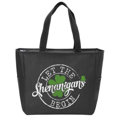 Let The Shenanigans Begin Funny Clovers St Patricks Day Zip Tote Bag