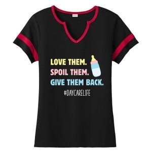 Love Them Spoil Them Give Them Back Care Provider Gift Ladies Halftime Notch Neck Tee