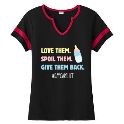 Love Them Spoil Them Give Them Back Care Provider Gift Ladies Halftime Notch Neck Tee