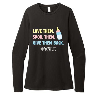 Love Them Spoil Them Give Them Back Care Provider Gift Womens CVC Long Sleeve Shirt