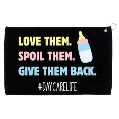 Love Them Spoil Them Give Them Back Care Provider Gift Grommeted Golf Towel