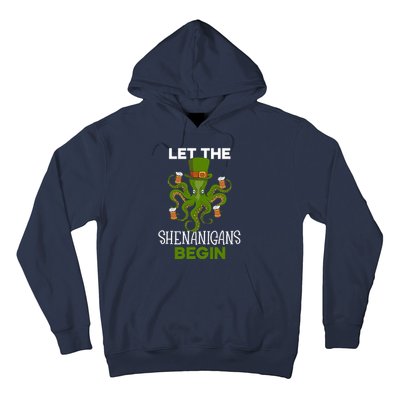 Let The Shenanigans Begin St. Patricks Day Irish Ireland St Hoodie