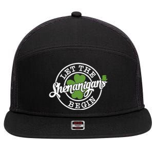 Let The Shenanigans Begin 7 Panel Mesh Trucker Snapback Hat