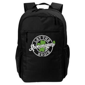 Let The Shenanigans Begin Daily Commute Backpack