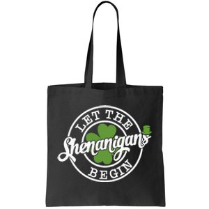 Let The Shenanigans Begin Tote Bag