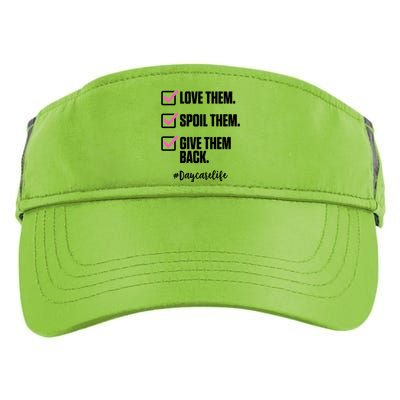 Love Them Spoil Them Give Them Back Daycarelife Teacher Gift Adult Drive Performance Visor