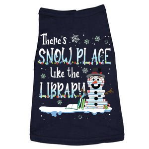 Librarian Theres Snow Place Like The Library Christmas Snow Doggie Tank