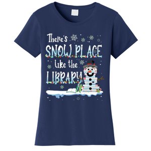 Librarian Theres Snow Place Like The Library Christmas Snow Women's T-Shirt