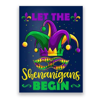 Let The Shenanigans Begin Mardi Gras Poster