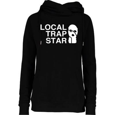 Local Trap Star Womens Funnel Neck Pullover Hood