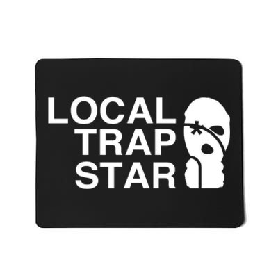 Local Trap Star Mousepad