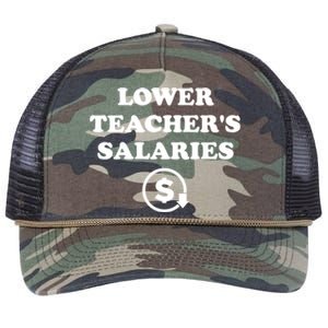 Lower Teachers Salaries Lower Teacher Salaries Retro Rope Trucker Hat Cap