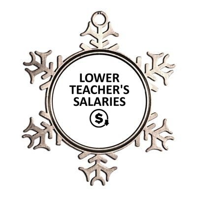 Lower Teachers Salaries Lower Teacher Salaries Metallic Star Ornament