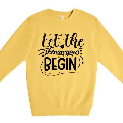 Let The Shenanigans Begin Premium Crewneck Sweatshirt