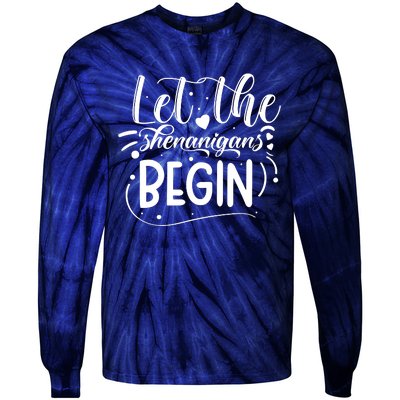 Let The Shenanigans Begin Tie-Dye Long Sleeve Shirt