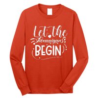 Let The Shenanigans Begin Long Sleeve Shirt