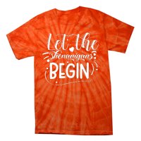 Let The Shenanigans Begin Tie-Dye T-Shirt