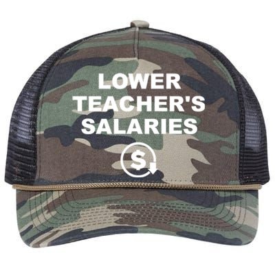 Lower Teachers Salaries Lower Teacher Salaries Retro Rope Trucker Hat Cap