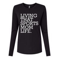 Living That Sports Mom Life Sports Mama Funny Mothers Day Womens Cotton Relaxed Long Sleeve T-Shirt