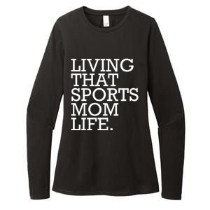 Living That Sports Mom Life Sports Mama Funny Mothers Day Womens CVC Long Sleeve Shirt