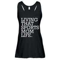 Living That Sports Mom Life Sports Mama Funny Mothers Day Ladies Essential Flowy Tank