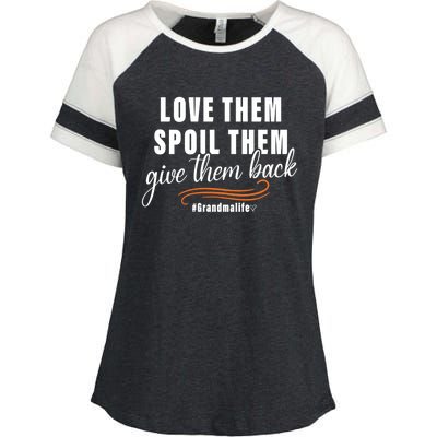 Love Them Spoil Them Give Them Back Grandma Life Cute Gift Enza Ladies Jersey Colorblock Tee