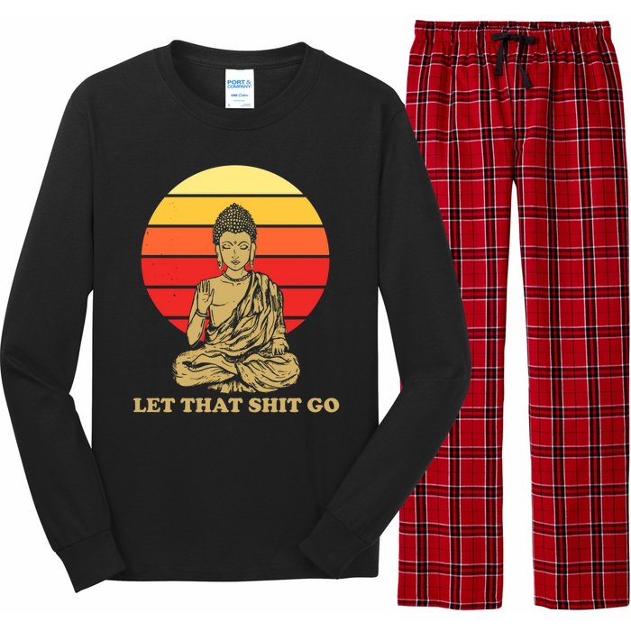 Let That Shit Go Buddha Long Sleeve Pajama Set