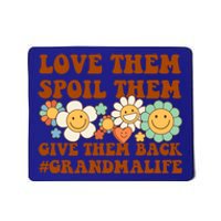 Love Them Spoil Them Give Them Back Grandmalife Grandmother Cute Gift Mousepad