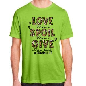 Love Them Spoil Them Give Them Back Granny Life Christmas Gift Adult ChromaSoft Performance T-Shirt