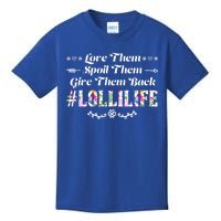 Love Them Spoil Them Give Them Back Lollilife Granny Gift Kids T-Shirt