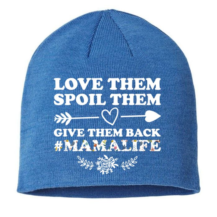 Love Them Spoil Them Give Them Back Mamalife Mother Gift Sustainable Beanie