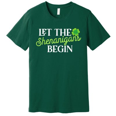 Let The Shenanigans Begin Funny St. Patricks Day Premium T-Shirt