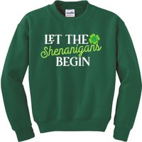 Let The Shenanigans Begin Funny St. Patricks Day Kids Sweatshirt