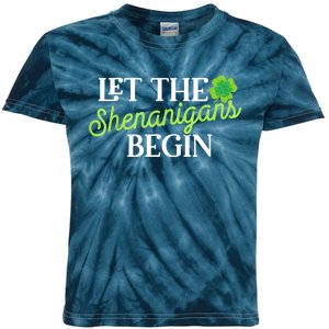 Let The Shenanigans Begin Funny St. Patricks Day Kids Tie-Dye T-Shirt