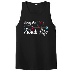 Living The Scrub Life Stethoscope Nursing Nursery Nurse Funny Gift PosiCharge Competitor Tank