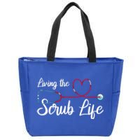 Living The Scrub Life Stethoscope Nursing Nursery Nurse Funny Gift Zip Tote Bag