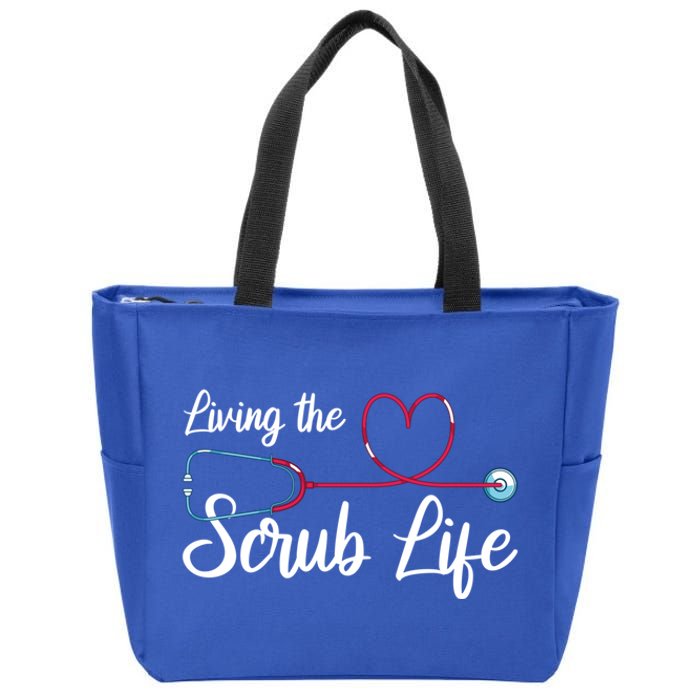 Living The Scrub Life Stethoscope Nursing Nursery Nurse Funny Gift Zip Tote Bag