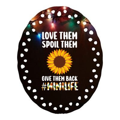 Love Them Spoil Them Give Them Back Mimilife Granny Funny Gift Ceramic Oval Ornament