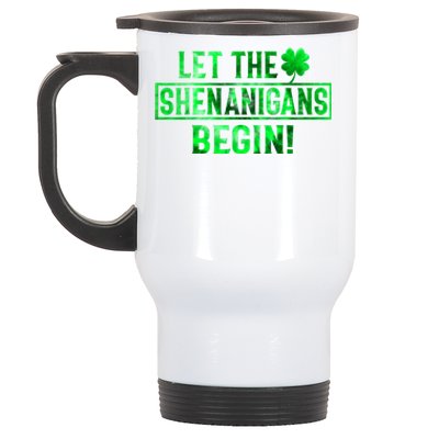 Let The Shenanigans Begin Funny St. Patricks Day Stainless Steel Travel Mug