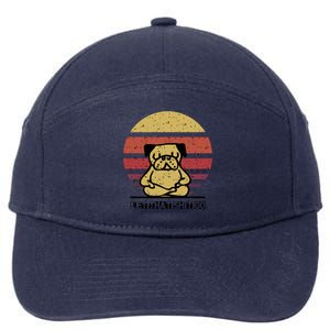 Let That Shit Go Funny Yoga Buddha Pug Lover Gift 7-Panel Snapback Hat