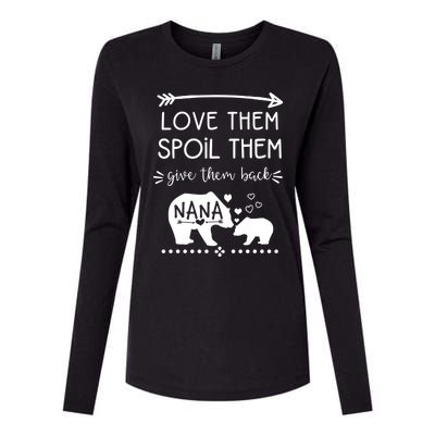 Love Them Spoil Them Give Them Back Nana Bear With Bear Cub Gift Womens Cotton Relaxed Long Sleeve T-Shirt