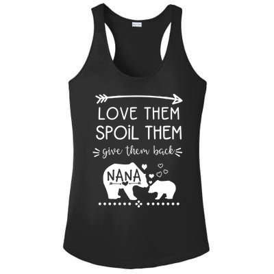 Love Them Spoil Them Give Them Back Nana Bear With Bear Cub Gift Ladies PosiCharge Competitor Racerback Tank