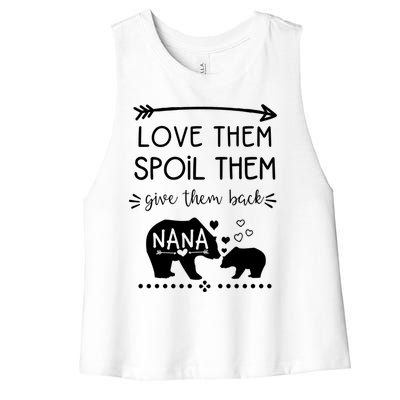 Love Them Spoil Them Give Them Back Nana Bear With Bear Cub Gift Women's Racerback Cropped Tank