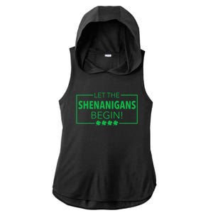 Let The Shenanigans Begin Funny St. Patricks Day Ladies PosiCharge Tri-Blend Wicking Draft Hoodie Tank