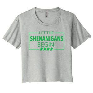 Let The Shenanigans Begin Funny St. Patricks Day Women's Crop Top Tee