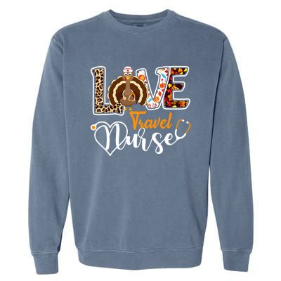 Love Turkey Stethoscope Travel Nurse Leopard Thanksgiving Gift Garment-Dyed Sweatshirt