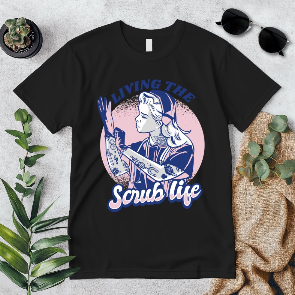 Living The Scrub Life Premium T-Shirt