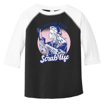 Living The Scrub Life Toddler Fine Jersey T-Shirt