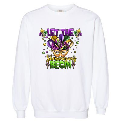 Let The Shenanigans Begin Mardi Gras Party Carnival Garment-Dyed Sweatshirt