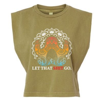 Let That Shit Go Sloth Meditation Workout Yoga Lover Gift Garment-Dyed Women's Muscle Tee